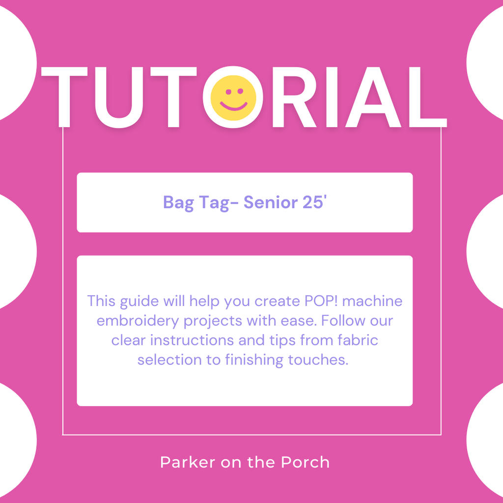 Senior 25' Bag Tag Tutorial
