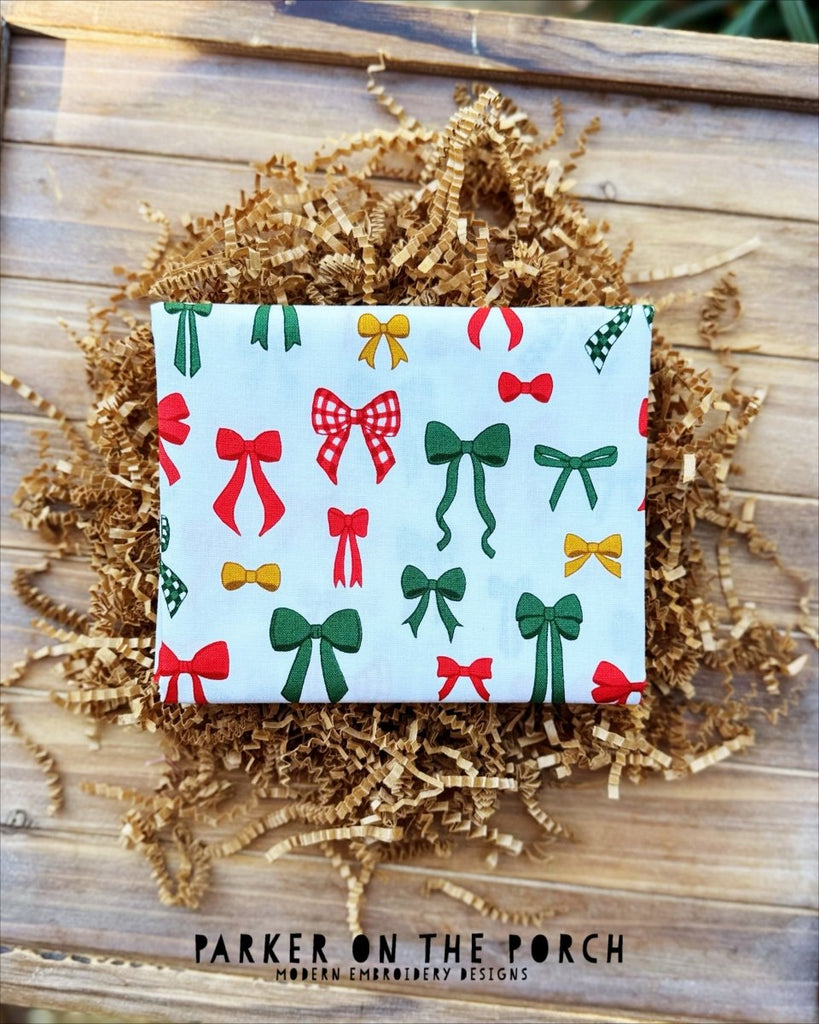 Tied With A Bow - Resplendent Ribbons - Holiday Cheer Fabric - RJR Fabrics - In the Hoop Embroidery Pattern – Digital Machine Embroidery File Parker on the Porch