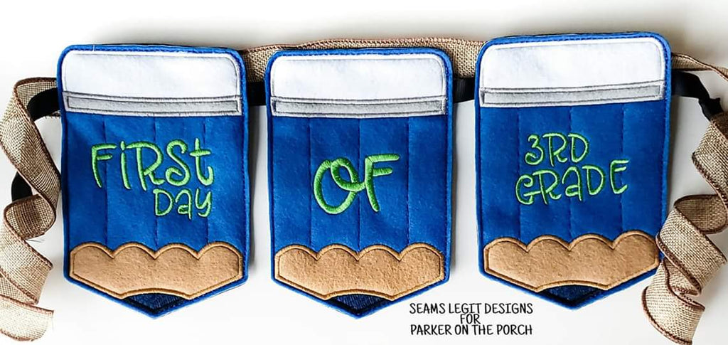 Digital Download - First / Last Day of School Banner - in the hoop machine embroidery ITH pattern