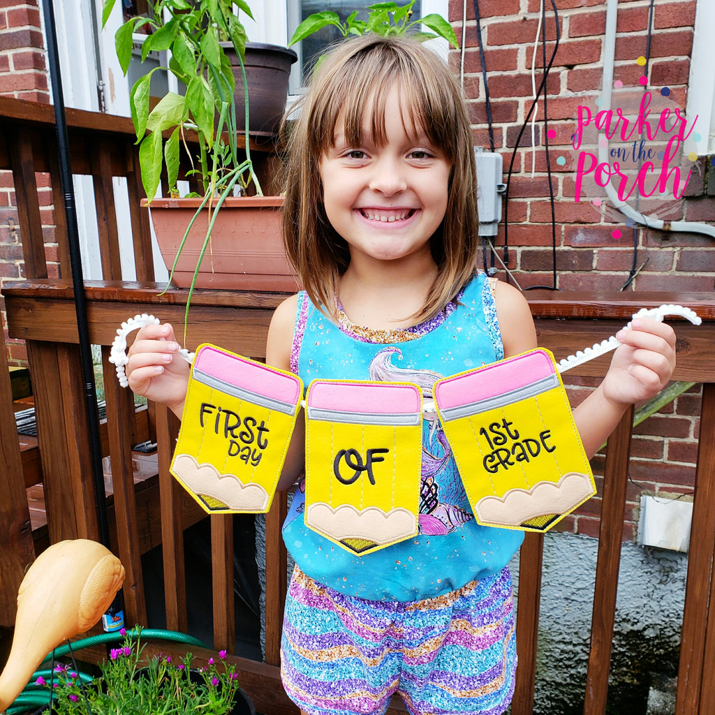 Digital Download - First / Last Day of School Banner - in the hoop machine embroidery ITH pattern