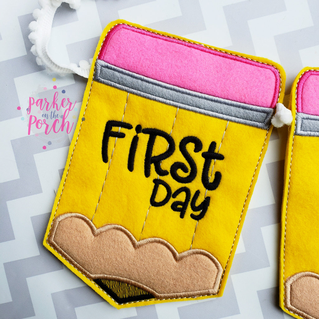 Digital Download - First / Last Day of School Banner - in the hoop machine embroidery ITH pattern